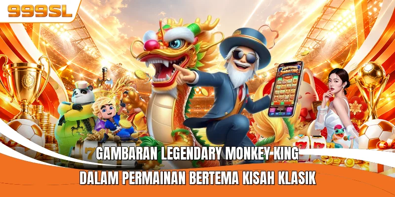 Gambaran Legendary Monkey King dalam permainan bertema kisah klasik